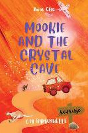 Mookie and the Crystal Cave: Book 1 de Christine Immanuelle