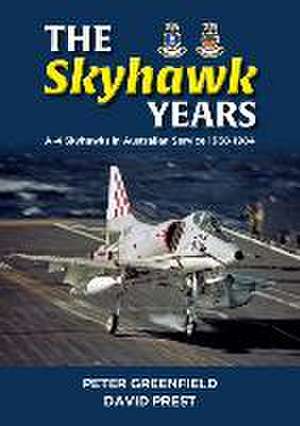 The Skyhawk Years de Peter Greenfield