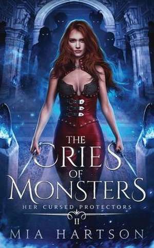 The Cries of Monsters de Mia Hartson