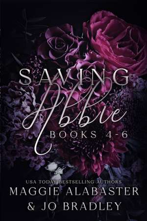 Saving Abbie books 4-6 de Maggie Alabaster