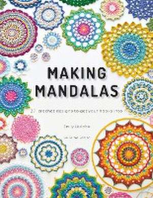 Making Mandalas UK Terms Edition de Emily Littlefair