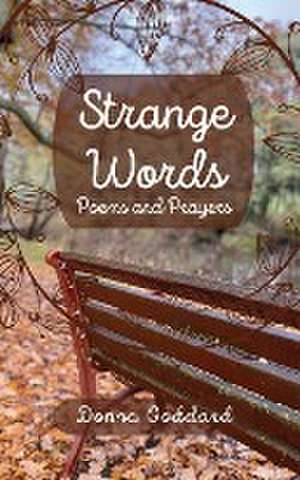 Strange Words de Donna Goddard