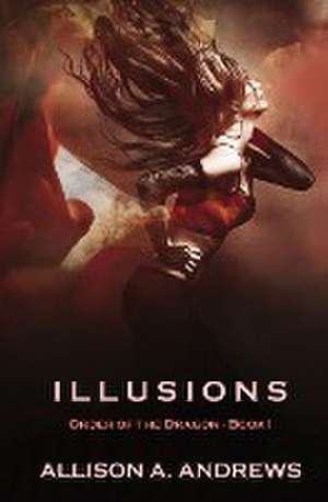 Illusions de Allison A Andrews