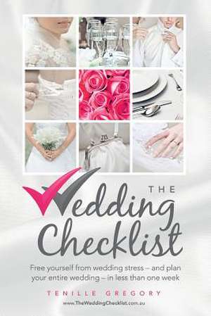 The Wedding Checklist de Tenille Gregory