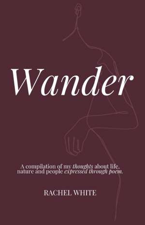 Wander de Rachel White