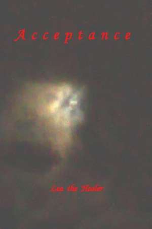 The Healer, L: Acceptance