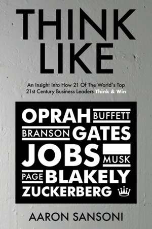 Think Like de Aaron Sansoni