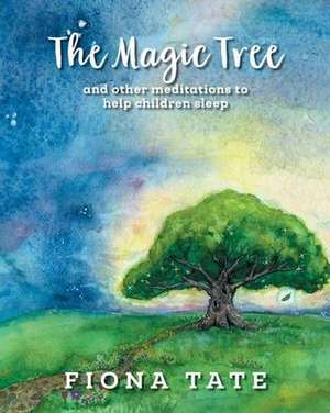 The Magic Tree de Fiona Tate