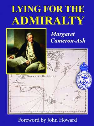 Lying for the Admiralty de Margaret Cameron-Ash