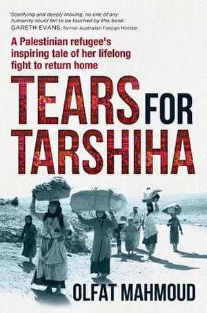 Tears for Tarshiha de Olfat Mahmoud