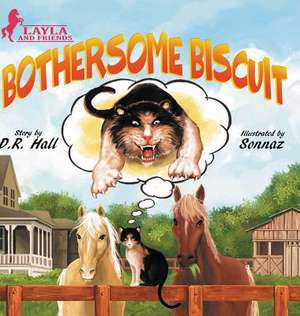 Bothersome Biscuit de Hall, D. R.