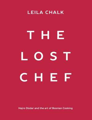 The Lost Chef de Leila Chalk