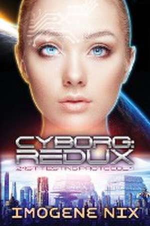 Cyborg de Imogene Nix