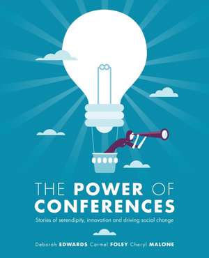 The Power of Conferences de Deborah Edwards