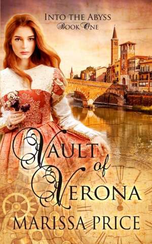 Vault of Verona de Price Marissa