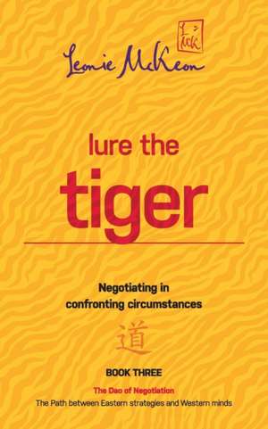 Lure the Tiger de Leonie McKeon