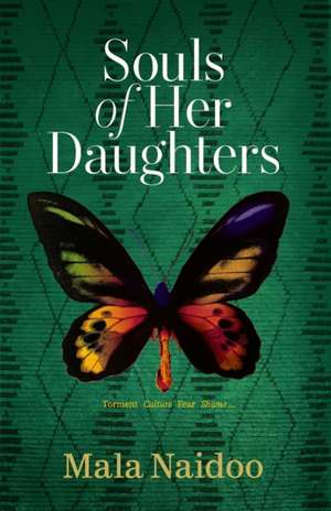 Souls of Her Daughters de Mala Naidoo