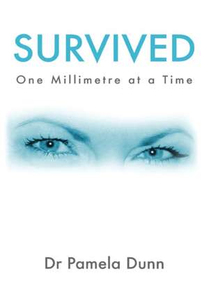 SURVIVED de Pamela Dunn