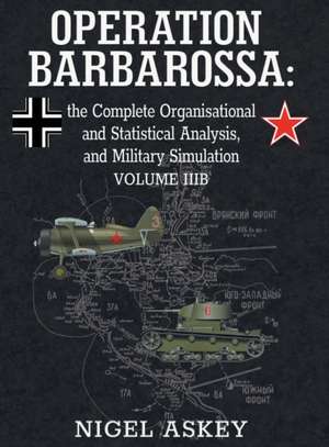 Operation Barbarossa de Nigel Askey