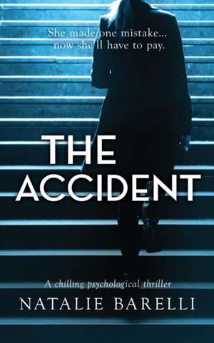 Barelli, N: Accident