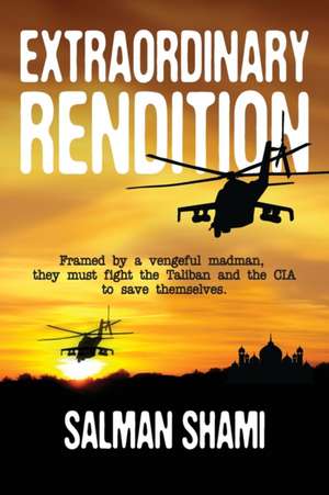 Extraordinary Rendition de Salman Shami