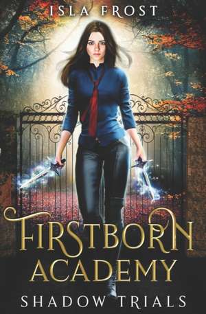 Firstborn Academy de Isla Frost