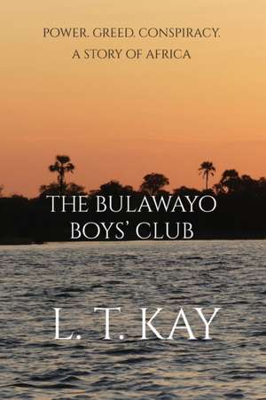 The Bulawayo Boys' Club de L. T. Kay