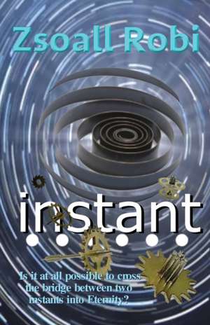 Instant de Zsoall Robi