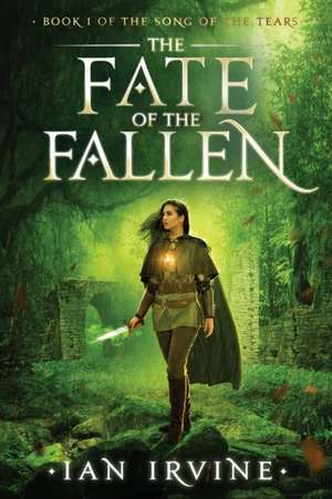 The Fate of the Fallen de Ian Irvine