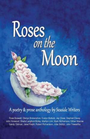 Roses on the Moon de Glenys Brokenshire