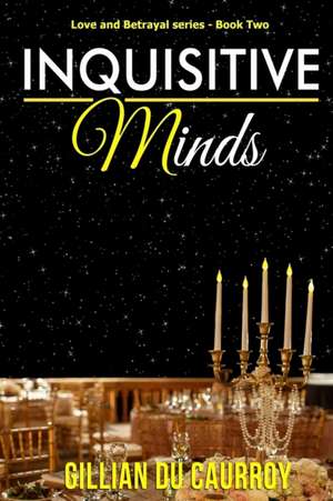 Inquisitive Minds de Gillian Du Caurroy