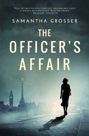 The Officer's Affair de Samantha Grosser