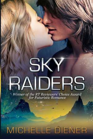 Sky Raiders de Michelle Diener