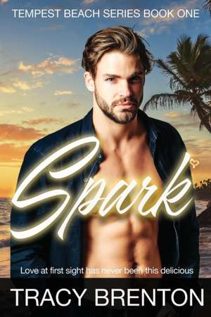 Spark de Tracy Brenton