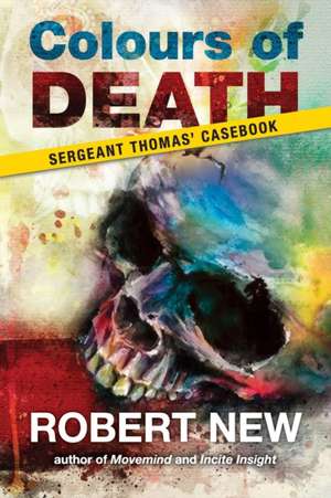 Colours of Death de Robert New