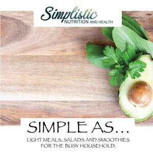 SIMPLE AS... Light Meals, Salads and Smoothies for the busy household. de Tanya J Venables