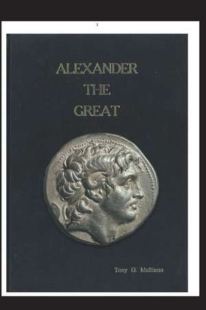 Alexander the Great de Malliaras, Tony