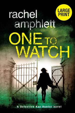 One to Watch de Rachel Amphlett