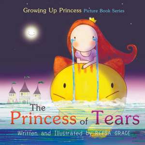 The Princess of Tears de Reesa Grace