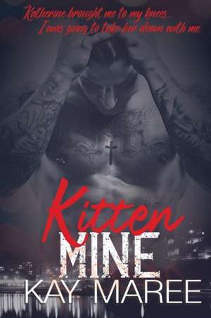 Kitten Mine de Kay Maree