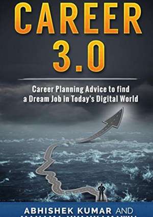 Career 3.0 de Abhishek Kumar