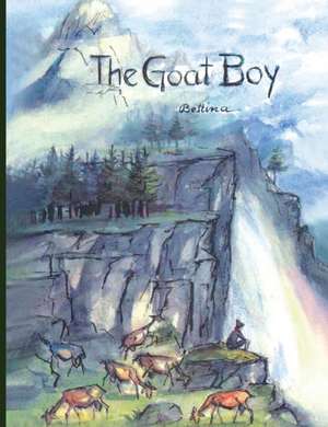 The Goat Boy de Bettina Ehrlich