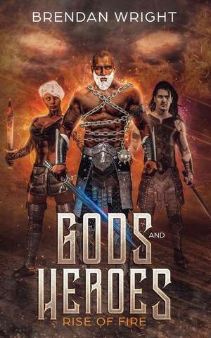 Gods and Heroes de Brendan Wright