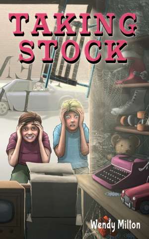 Taking Stock de Wendy Milton