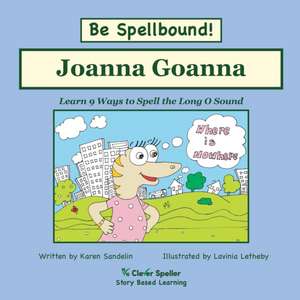 Joanna Goanna de Karen Sandelin