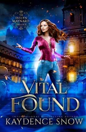 Vital Found de Kaydence Snow