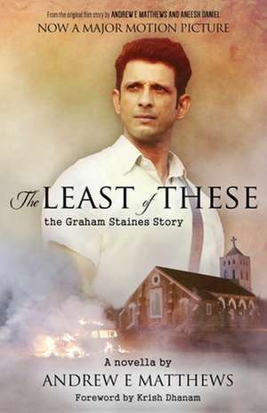 The Least of These de Andrew E. Matthews