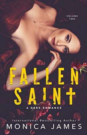 Fallen Saint de Monica James