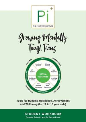 Growing Mentally Tough Teens (Student Workbook) de Daniela Falecki