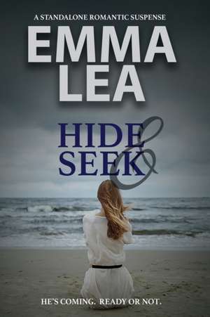 Hide and Seek de Emma Lea